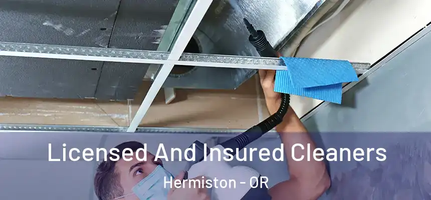  Licensed And Insured Cleaners Hermiston - OR